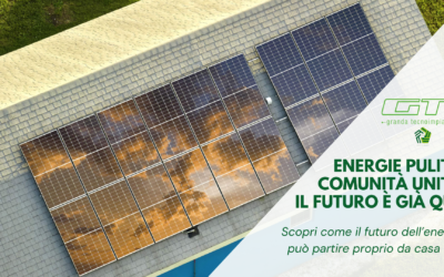 Comunità Energetiche Rinnovabili: il futuro dell’energia è locale, sostenibile e condiviso